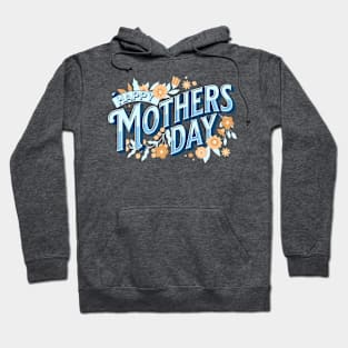 Happy Mother's Day Hoodie